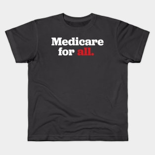 Medicare for ALL Kids T-Shirt